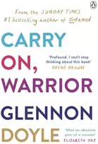 KNYGA Glennon Doyle Melton Carry On, Warrior