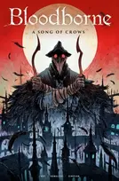 KNYGA Ales Kot Bloodborne: A Song of Crows