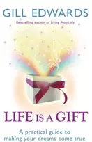 KNYGA Gill Edwards Life Is A Gift