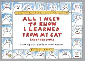 KNYGA Suzy Becker All I Need to Know I Learned From My Cat (And Then Some)