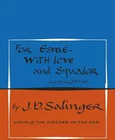 KNYGA J D Salinger For Esme - with Love and Squalor