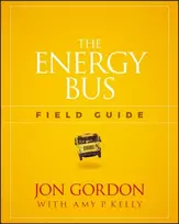 KNYGA Jon Gordon Energy Bus Field Guide