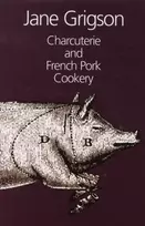 KNYGA Jane Grigson Charcuterie and French Pork Cookery