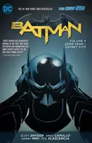 KNYGA Scott Snyder Batman Vol. 4: Zero Year- Secret City (The New 52)