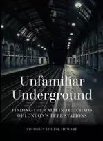 KNYGA Victoria Louise Howard Unfamiliar Underground