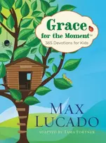 KNYGA Tama Fortner Grace for the Moment: 365 Devotions for Kids