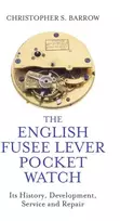 KNYGA Christopher S Barrow English Fusee Lever Pocket Watch