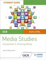KNYGA Victoria Allen OCR A Level Media Studies Student Guide 2: Evolving Media
