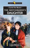 KNYGA J Watson Corrie Ten Boom: The Watchmaker's Daughter