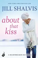 KNYGA Jill Shalvis About That Kiss