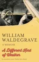 KNYGA William Waldegrave A Different Kind Of Weather