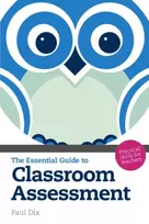 KNYGA Paul Dix Essential Guide to Classroom Assessment