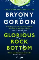 KNYGA Bryony Gordon Glorious Rock Bottom