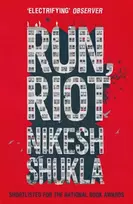 KNYGA Nikesh Shukla Run, Riot