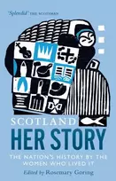 KNYGA Rosemary Goring Scotland: Her Story