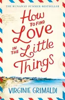 KNYGA Virginie Grimaldi How to Find Love in the Little Things