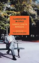 KNYGA Gabriel Garca Mrquez Clandestine In Chile