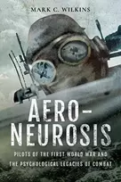 KNYGA Mark C Wilkins Aero-Neurosis
