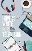 KNYGA William Smethurst How To Write For Television 7th Edition