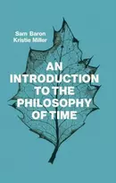 KNYGA Samuel Baron An Introduction to the Philosophy of Time
