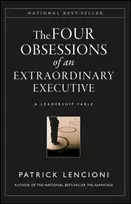 KNYGA Patrick Lencioni Four Obsessions of an Extraordinary Executive