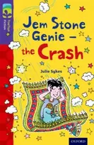 KNYGA Julie Sykes Oxford Reading Tree TreeTops Fiction: Level 11 More Pack B: Jem Stone Genie - the Crash