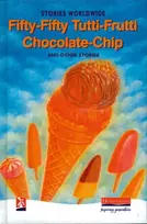 KNYGA Esther Menon Fifty-Fifty Tutti-Frutti Chocolate Chip & Other Stories