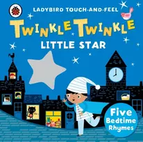KNYGA Twinkle, Twinkle, Little Star: Ladybird Touch and Feel Rhymes