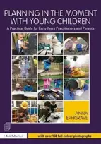 KNYGA Anna Ephgrave Planning in the Moment with Young Children