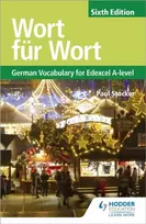 KNYGA Paul Stocker Wort fur Wort Sixth Edition: German Vocabulary for Edexcel A-level