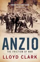 KNYGA Lloyd Clark Anzio: The Friction of War