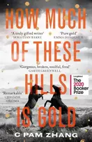 KNYGA C Pam Zhang How Much of These Hills is Gold