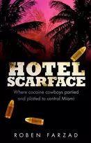 KNYGA Roben Farzad Hotel Scarface