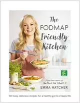 KNYGA Emma Hatcher The FODMAP Friendly Kitchen Cookbook