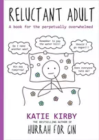 KNYGA Katie Kirby Hurrah for Gin: Reluctant Adult