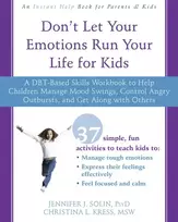 KNYGA Jennifer J. S. Rothschadl Don't Let Your Emotions Run Your Life for Kids