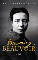 KNYGA Kate Kirkpatrick Becoming Beauvoir