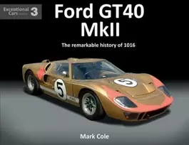 KNYGA Mark Cole FORD GT40 MARK II