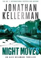 KNYGA Jonathan Kellerman Night Moves (Alex Delaware series, Book 33)