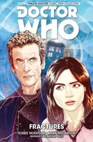 KNYGA Robbie Morrison Doctor Who: The Twelfth Doctor Vol. 2: Fractures