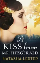 KNYGA Natasha Lester Kiss From Mr Fitzgerald