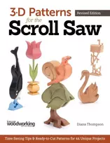 KNYGA Diana L Thompson 3-D Patterns for the Scroll Saw, Revised Edition