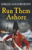 KNYGA Adrian Goldsworthy Run Them Ashore