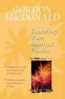 KNYGA Gordon Macdonald Restoring Your Spiritual Passion