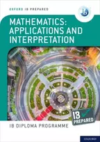 KNYGA Oxford Editor Oxford IB Diploma Programme: IB Prepared: Mathematics applications and interpretation