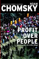 KNYGA Noam Chomsky Profits Over People