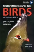 KNYGA Peter Ryan Complete Photographic Field Guide Birds of Southern Africa