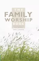 KNYGA Terry L Johnson Family Worship Book