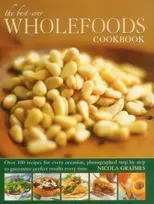 KNYGA Nicola Graimes Best Ever Wholefoods Cookbook