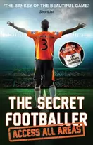 KNYGA Anonymous Secret Footballer: Access All Areas